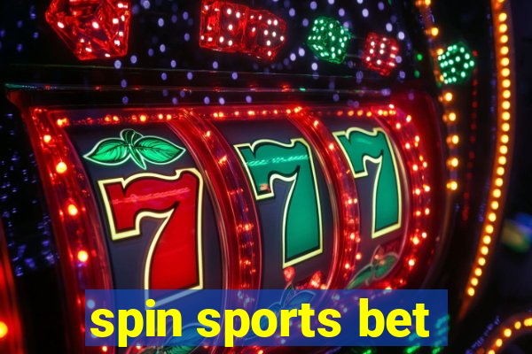 spin sports bet